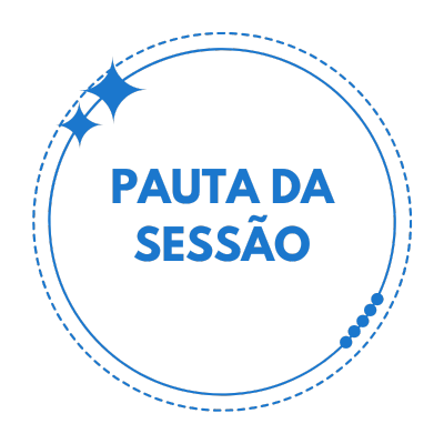 Pauta da Sessão