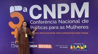 Procuradora da Mulher da Câmara de Campo Largo participa da 5ª Conferência Nacional de Políticas Públicas para Mulheres